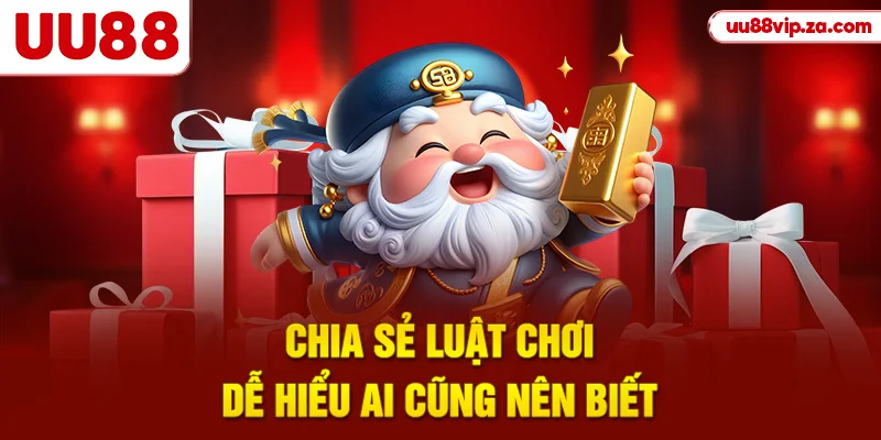 Chia sẻ luật chơi dễ hiểu ai cũng nên biết