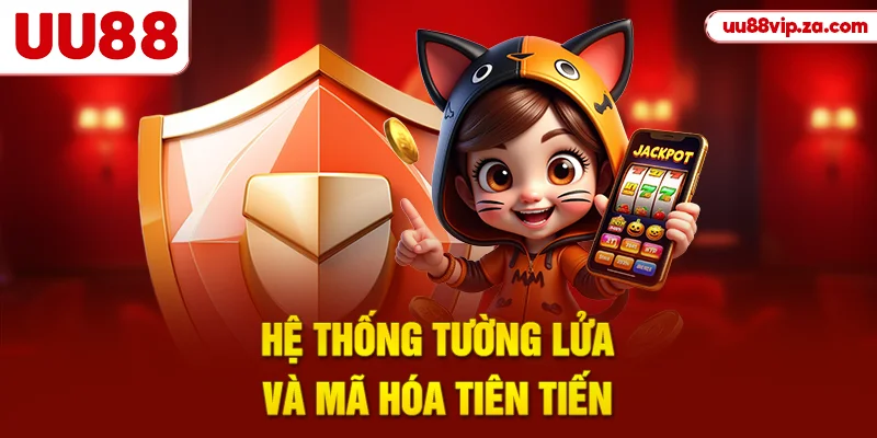 Hệ thống tường lửa và mã hóa tiên tiến